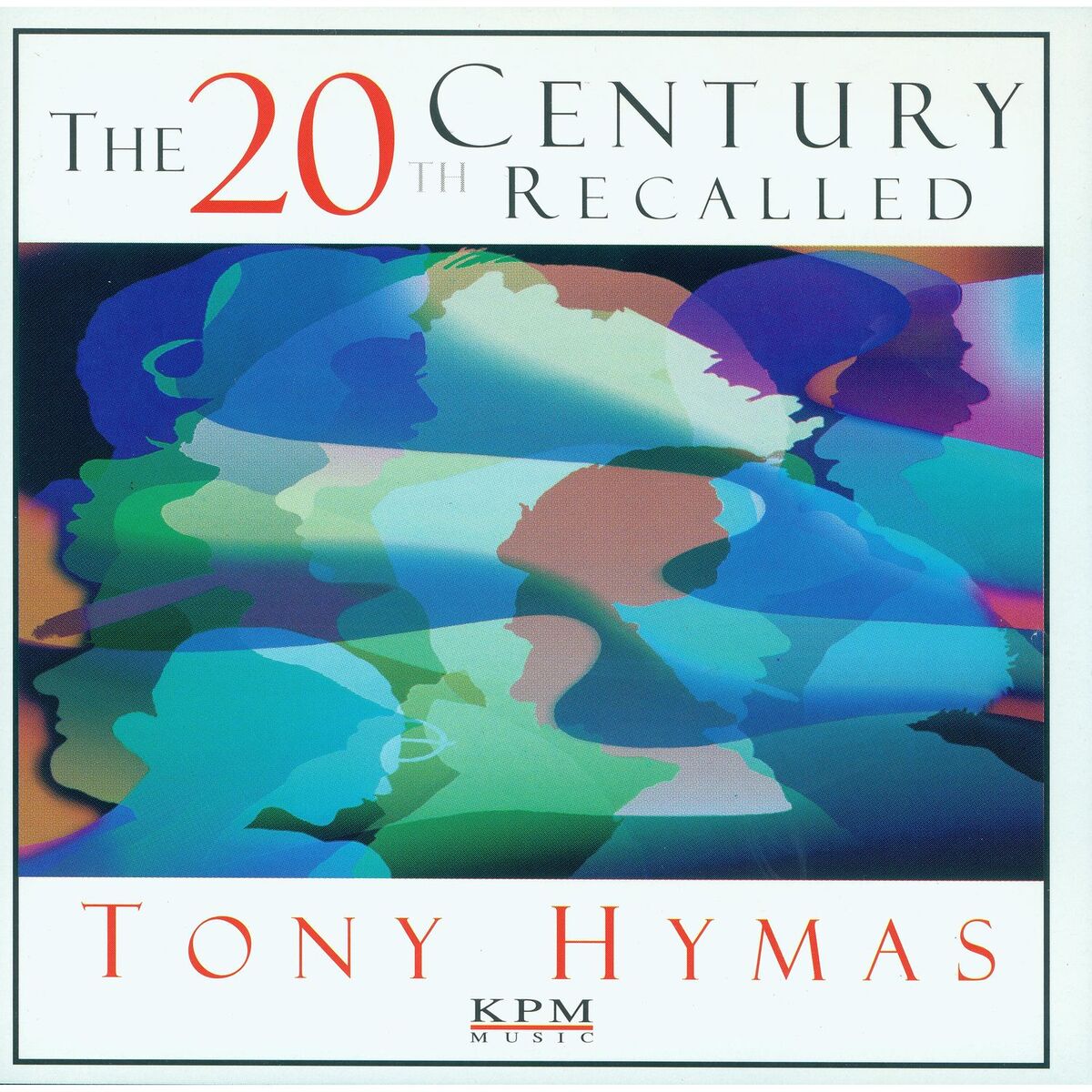 Album cover of The Twentieth Century Recalled