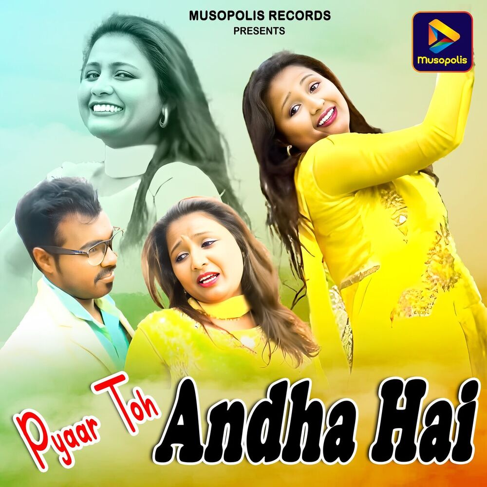Picture of Pyaar Toh Andha Hai