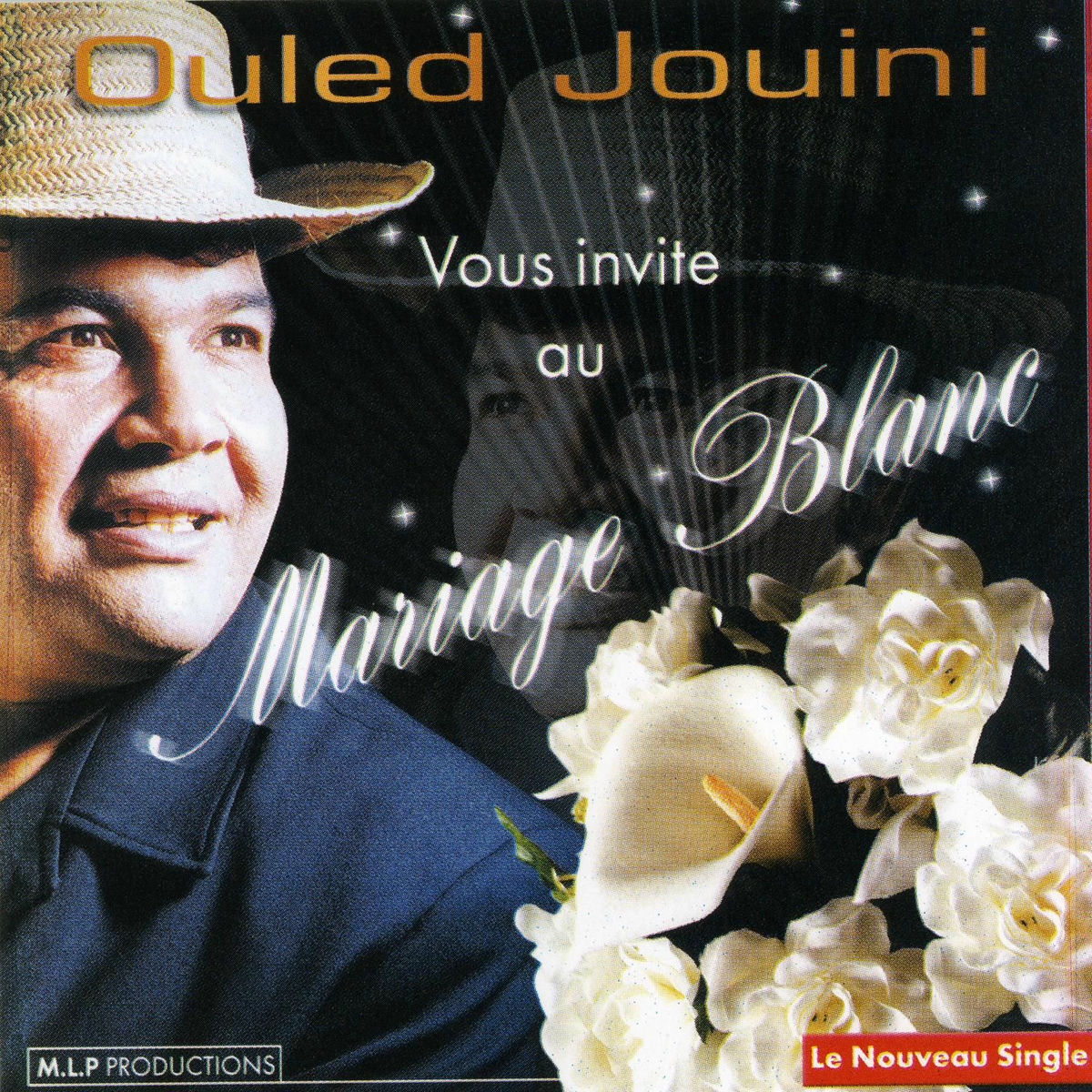 Album cover of Ouled Jouini vous invite au Mariage blanc