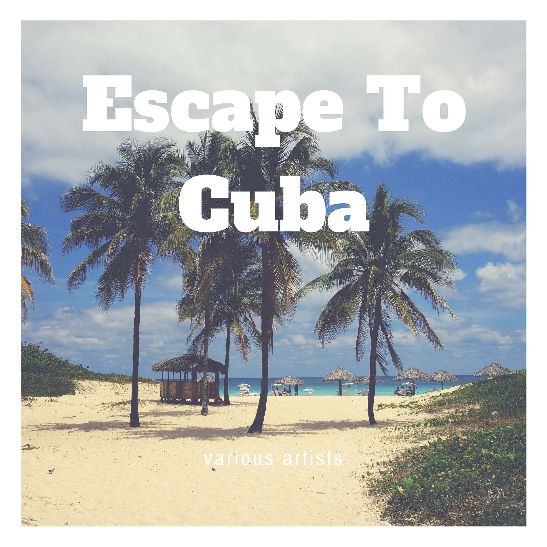 Album cover of Escape to Cuba