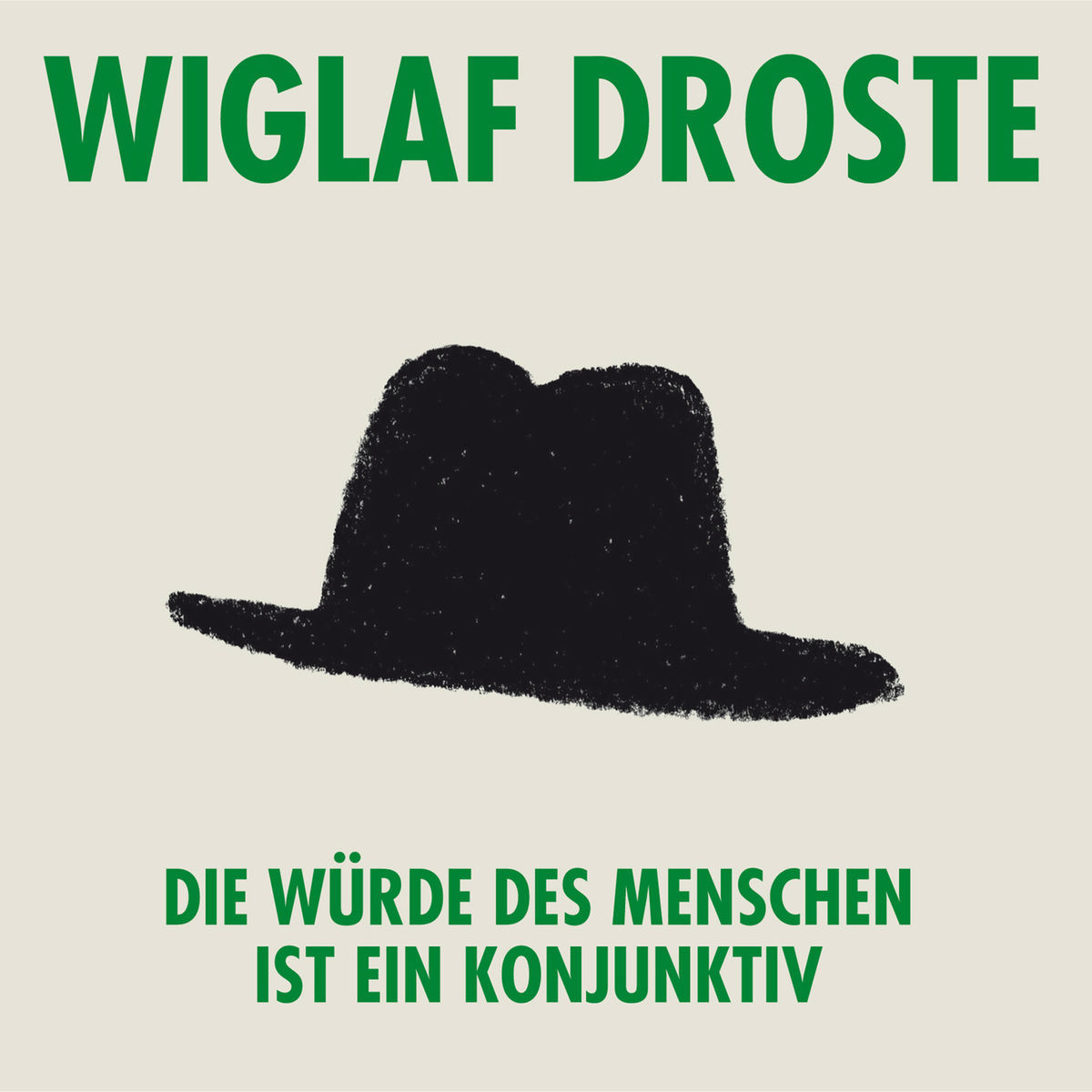 Album cover of Die Würde des Menschen ist ein Konjunktiv
