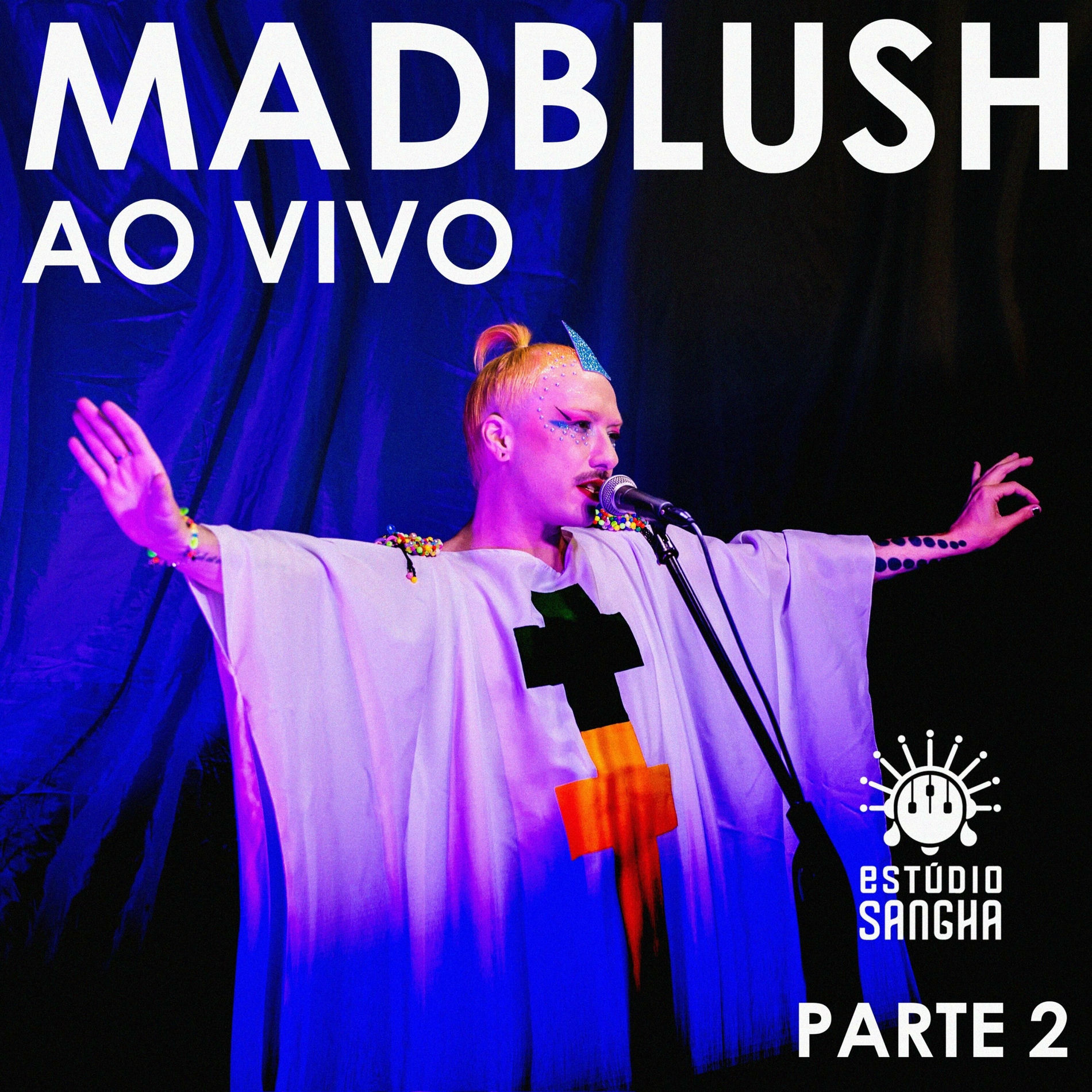 Album cover of MADBLUSH AO VIVO: Estúdio Sangha (Parte2)
