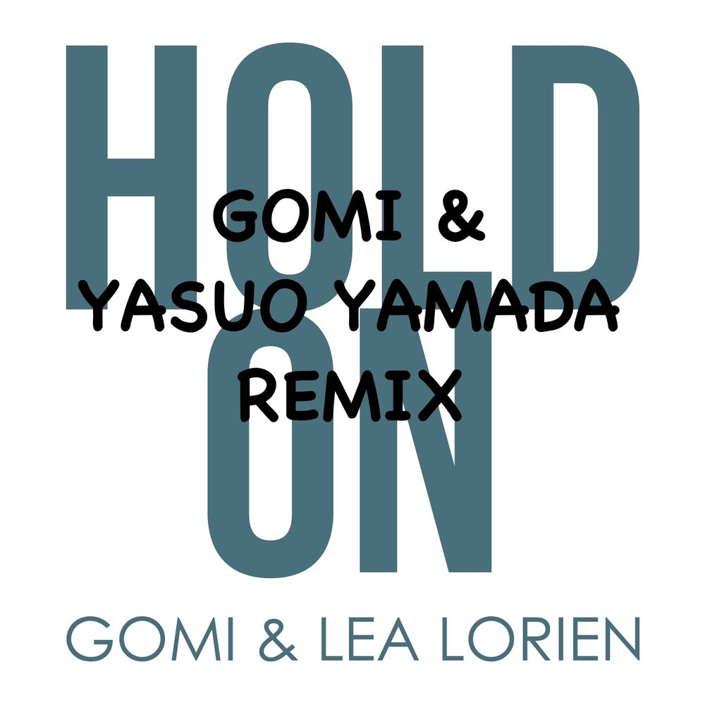 Picture of Hold On (Gomi & Yasuo Yamada Remix)