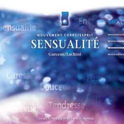 Cover of Musique d'immersion : Sensualité (Mouvement corps/esprit)