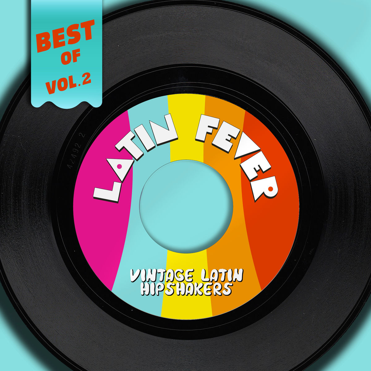 Album cover of Best Of Latin Fever, Vol. 2 - Vintage Latin Hipshakers