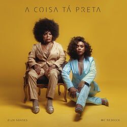 Cover of A Coisa Tá Preta
