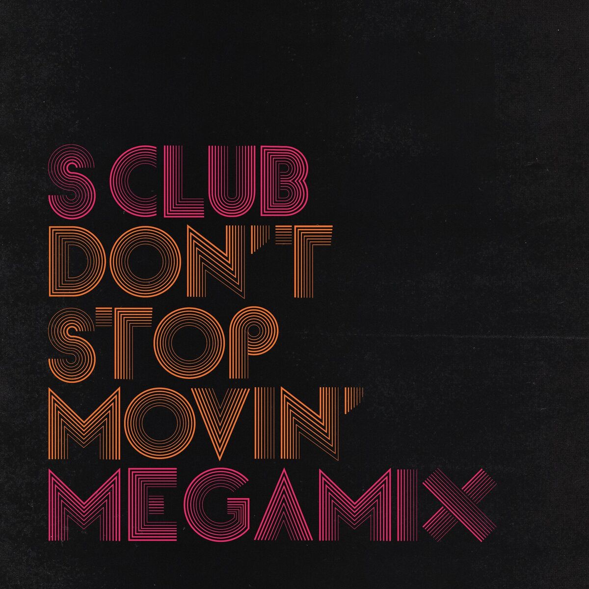 Album cover of Don’t Stop Movin’ Megamix