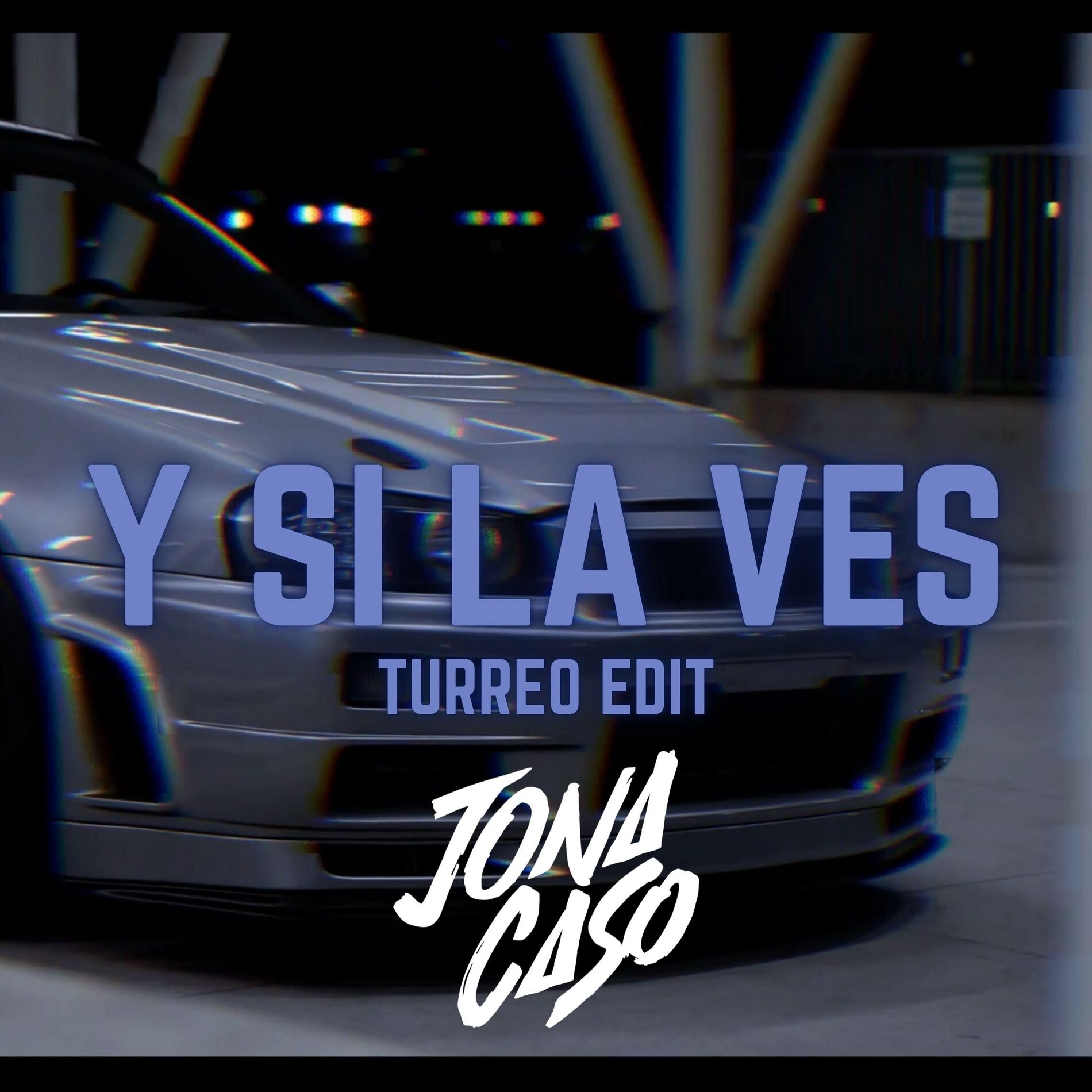 Album cover of Y SI LA VES (Turreo Edit)