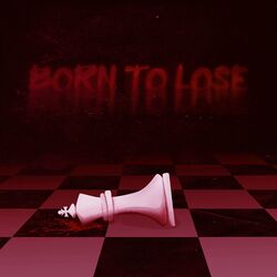 Cover of Born To Lose