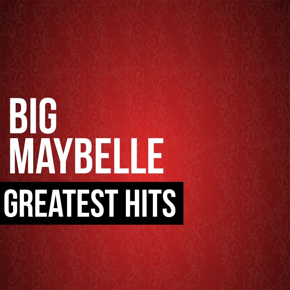 Picture of Big Maybelle Greatest Hits