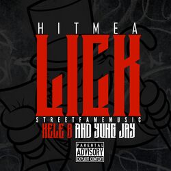 Cover of Hit Me a Lick (feat. Yung Jay)