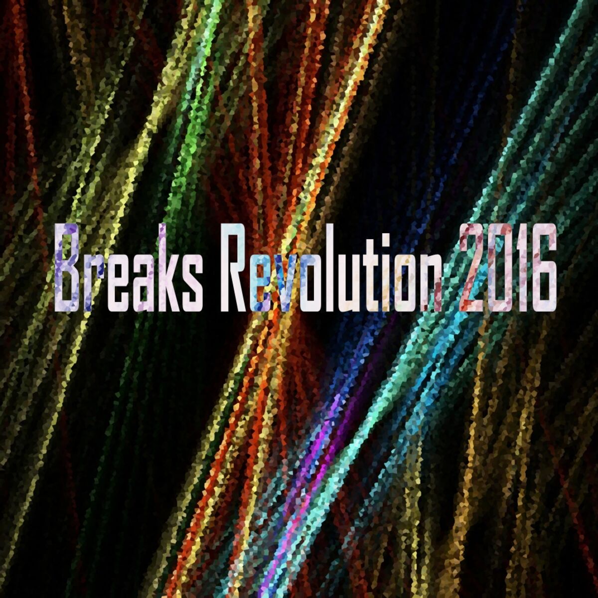 Album cover of Breaks Revolution 2016