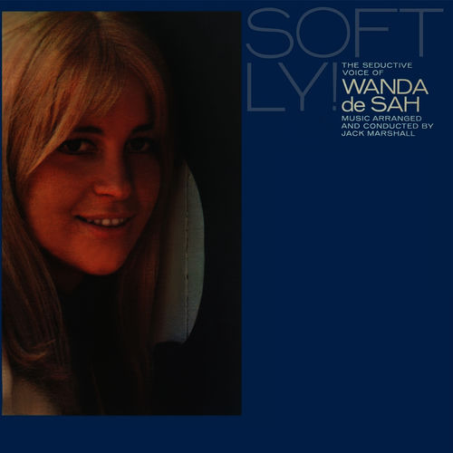 Wanda De Sah - Softly! | Deezer
