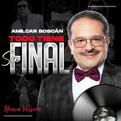 Cover of Todo Tiene Su Final (Nueva Versión)