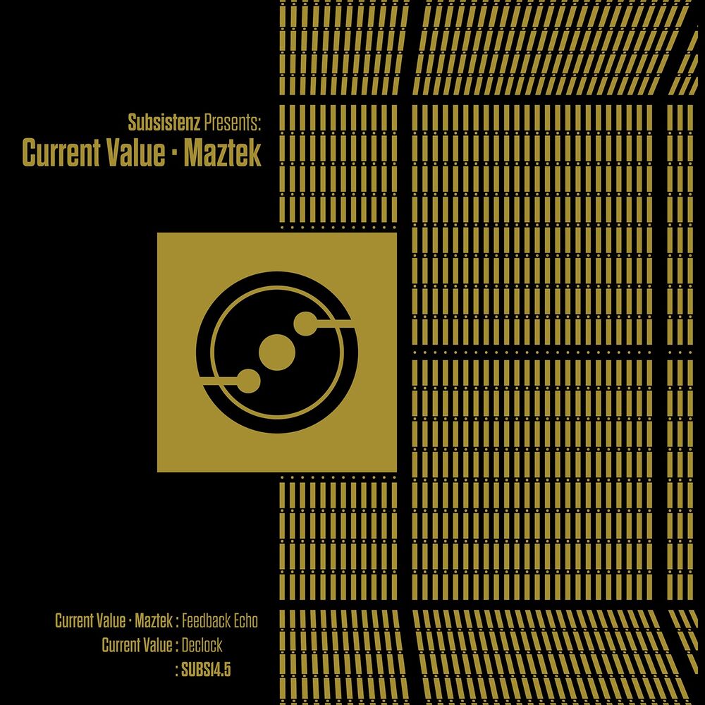 Picture of Subsistenz Presents : CurrentValue & Maztek