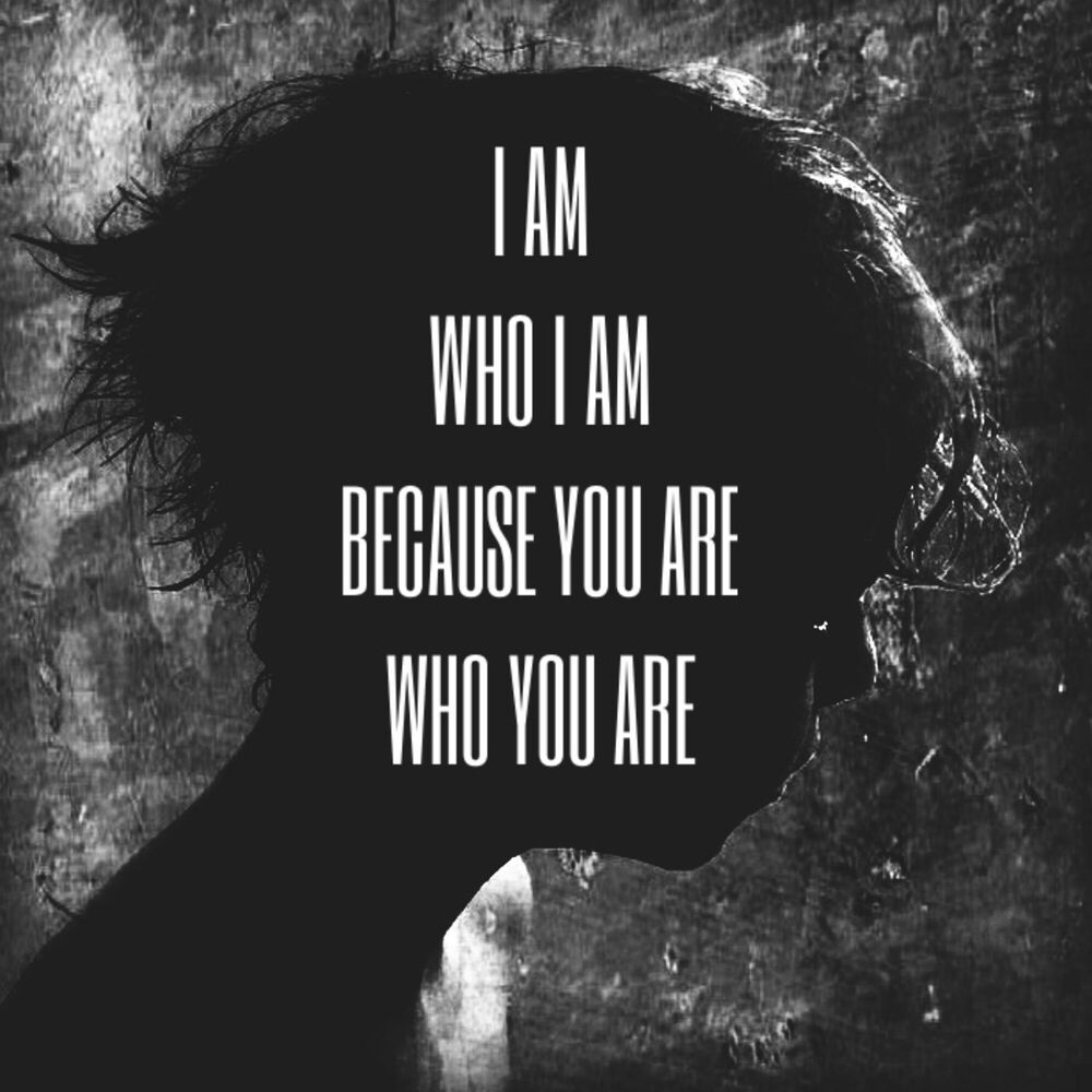 Picture of Because You Are Who You Are