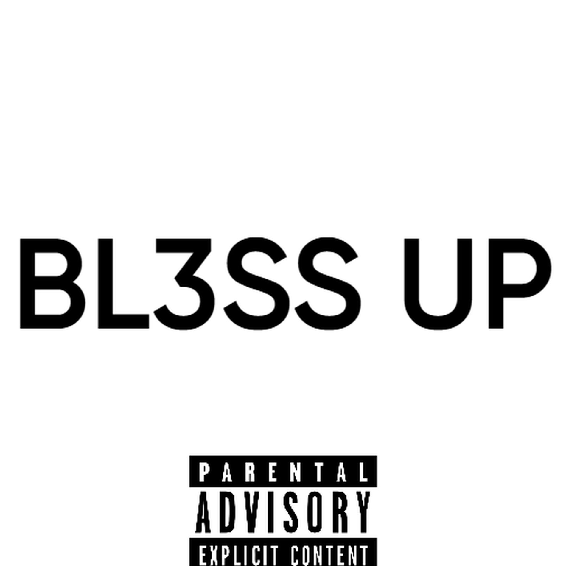 Album cover of BL3SS UP