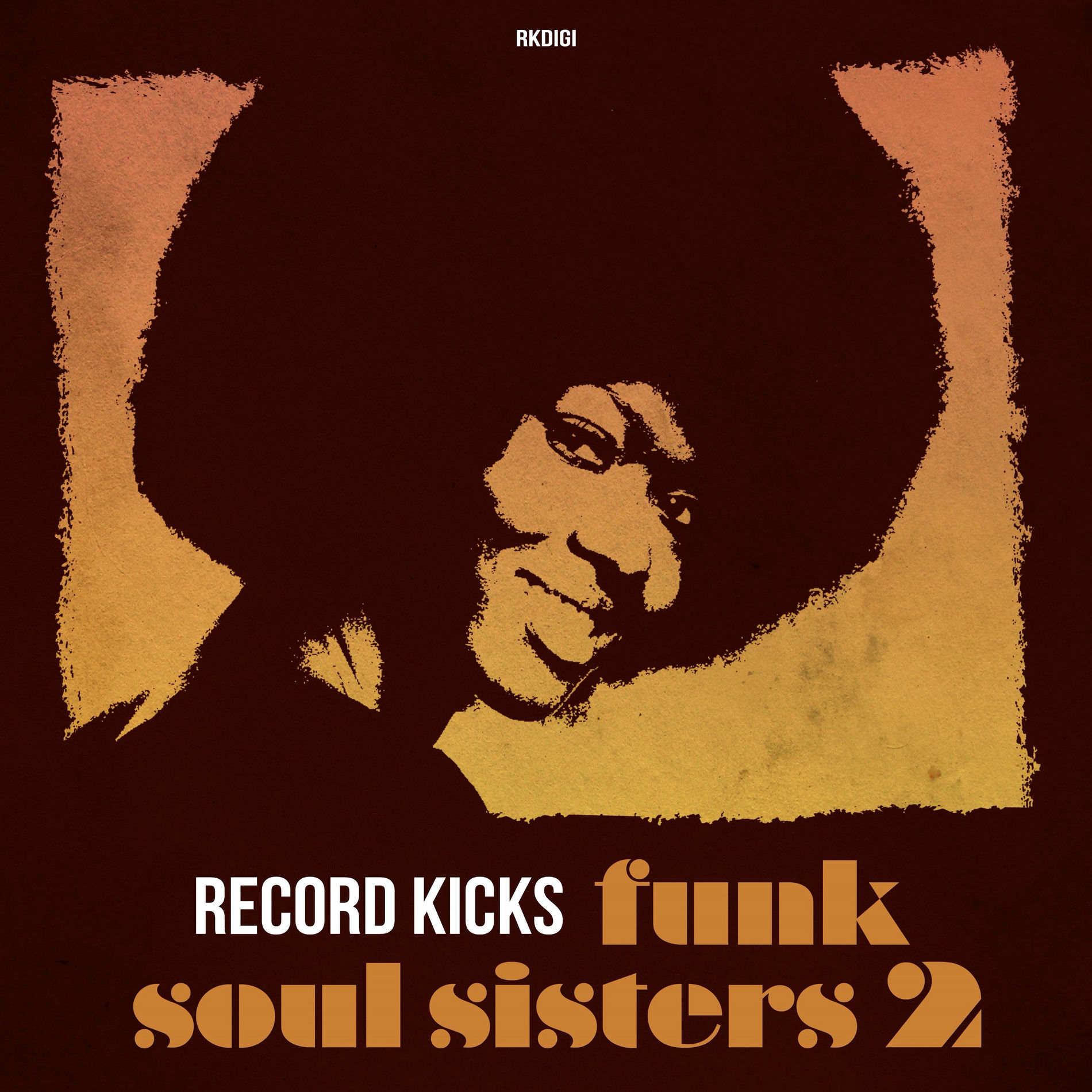 Album cover of Record Kicks Funk Soul Sisters, Vol. 2