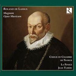 Cover of De Lassus: Magnum Opus Musicum