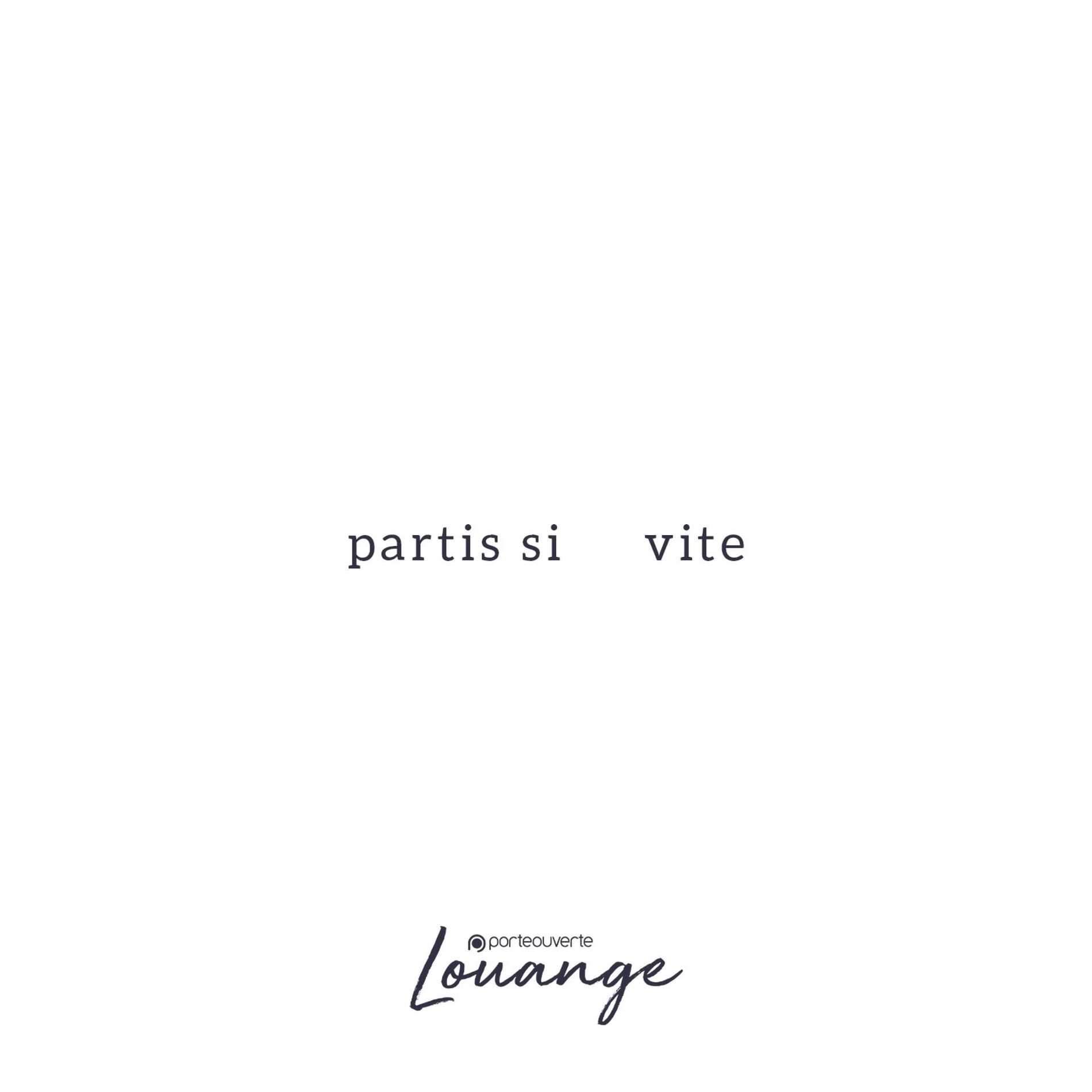Album cover of Partis Si Vite