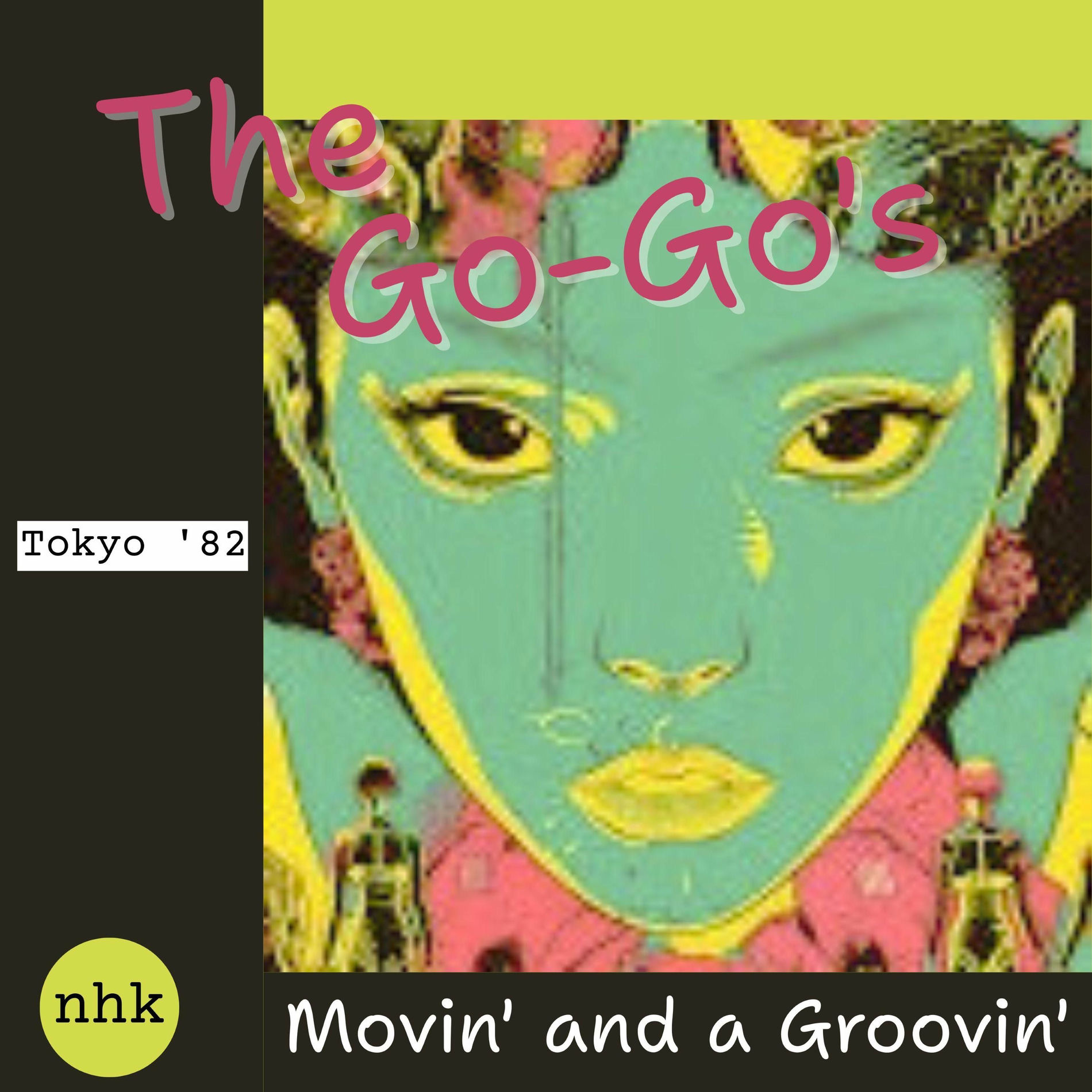 Album cover of Movin' and a Groovin' (Live Tokyo '82)
