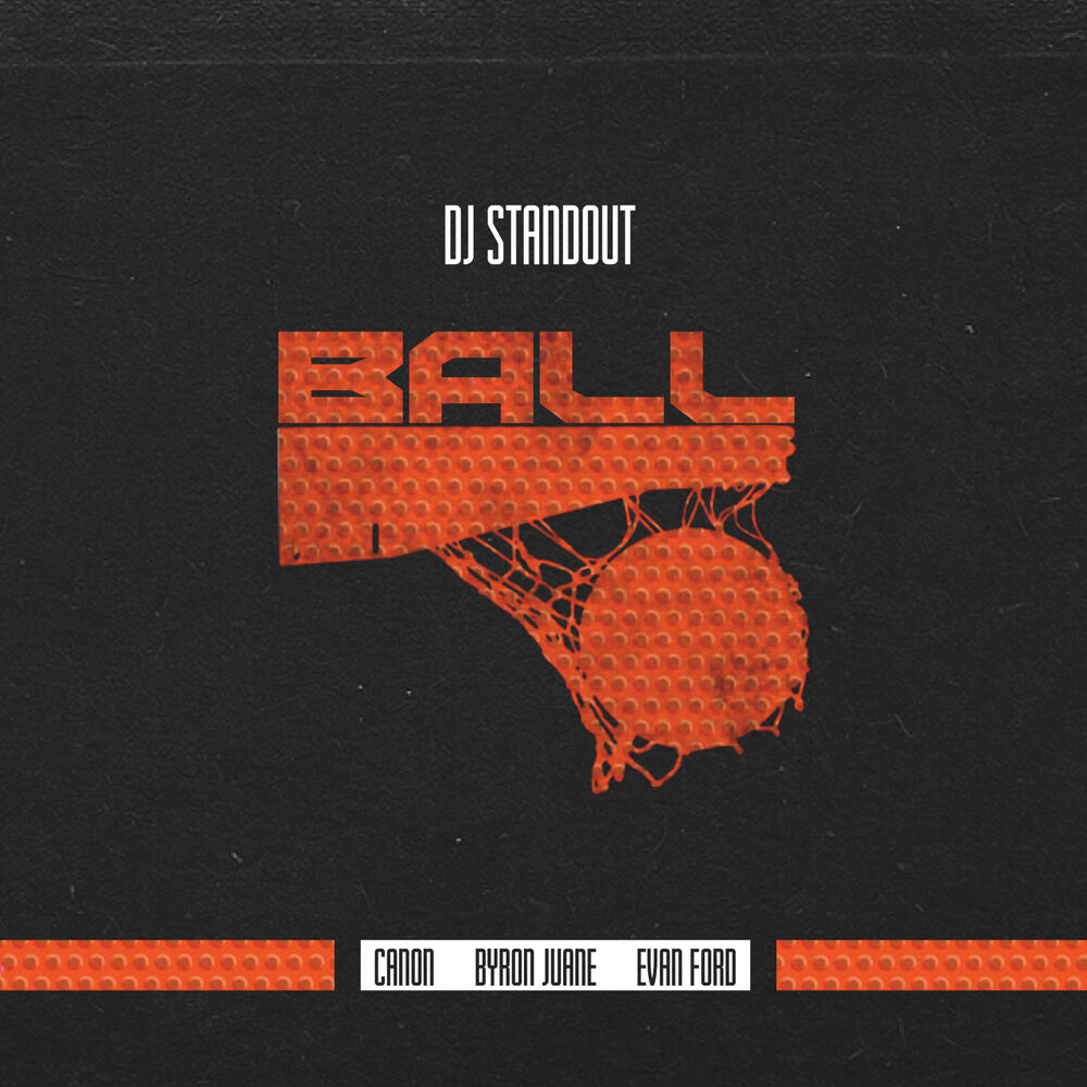 Picture of Ball (feat. Canon, Byron Juane & Evan Ford)