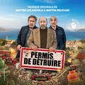 Permis de d&eacute;truire (Bande originale du film)