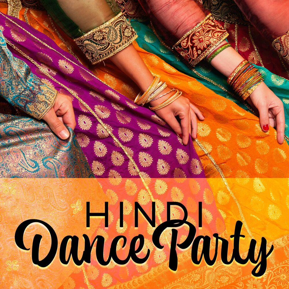 Picture of Hindi Dance Party – Bollywood Hot Hits 2023 Chillout, EDM, Disco DJ Remixes