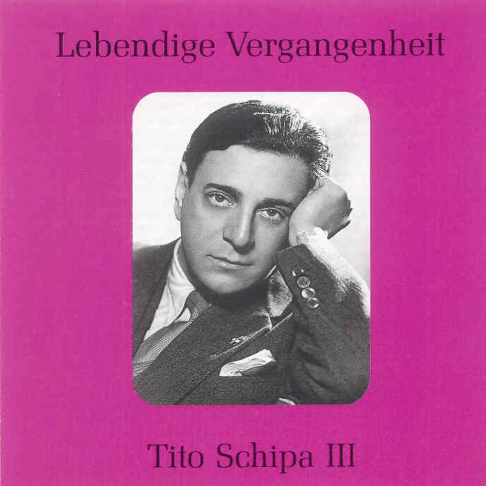 Picture of Lebendige Vergangenheit - Tito Schipa, Vol. 3