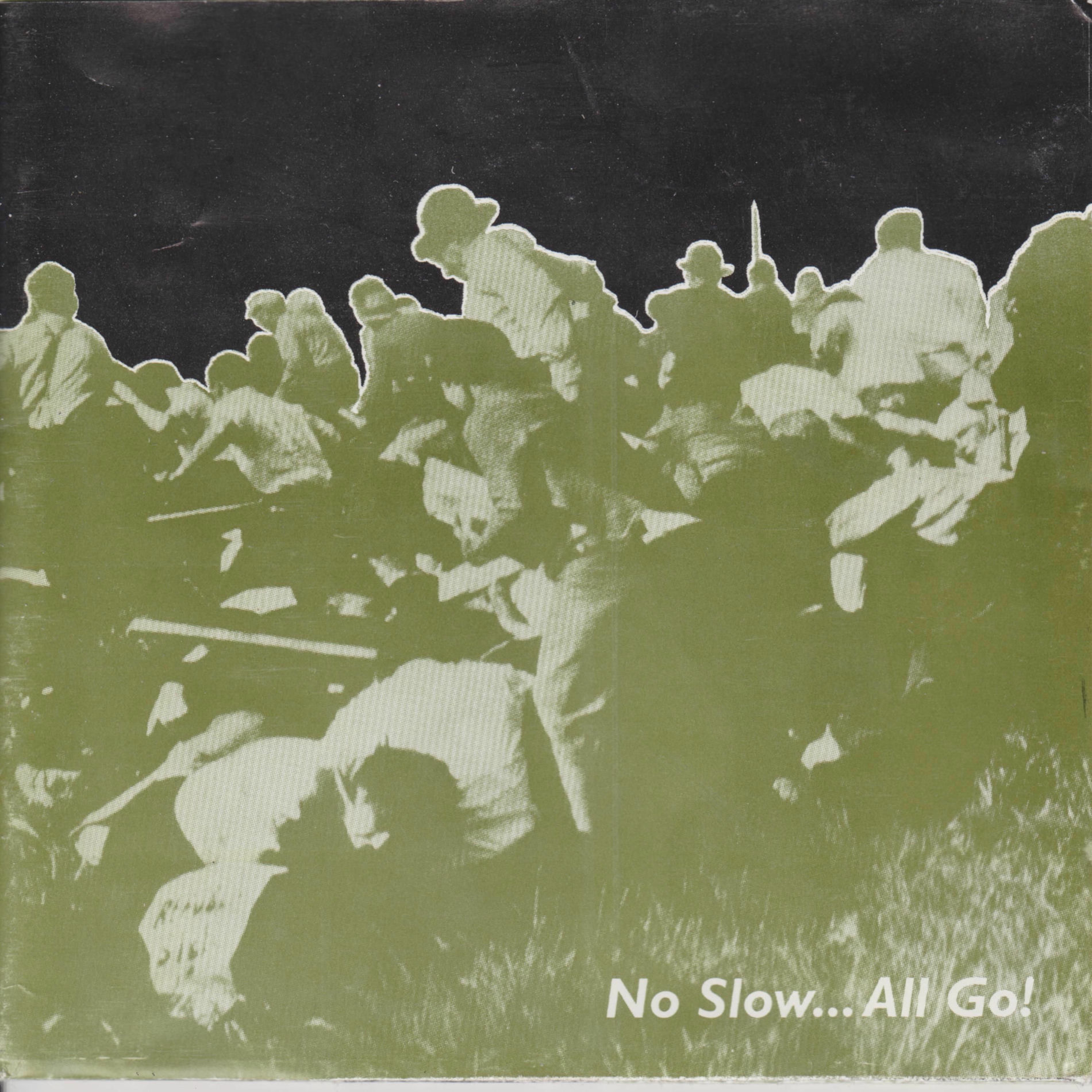 Album cover of No Slow...All Go! (CD Version)