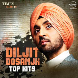 Cover of Diljit Dosanjh – Top Hits