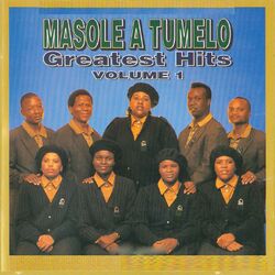 Cover of Masole A Tumelo Greatest Hits Volume 1