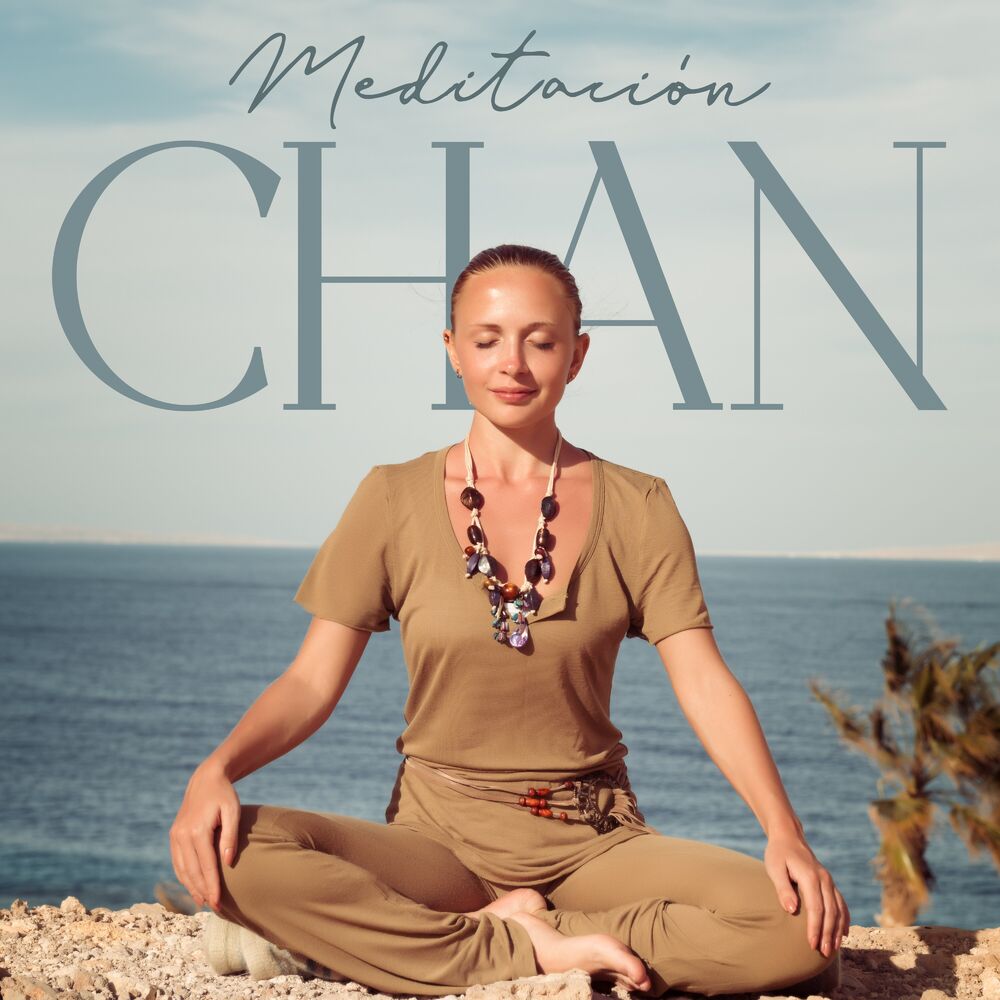Picture of Meditación Chan: Música China para una Meditación Mental Poderosa