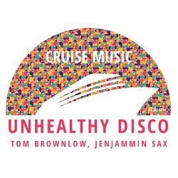 Cover of Unhealthy Disco