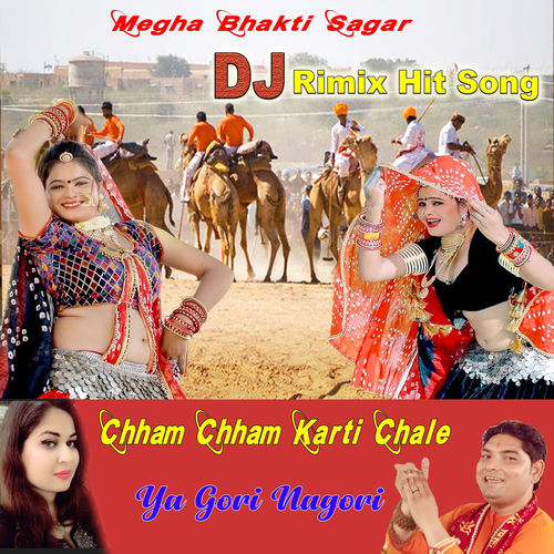 Chham Chham Karti Chale Ya Gori Nagori