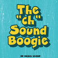 The "ch" Sound Boogie