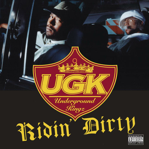 洋楽 RARE UNDERGROUND BLACK REIGN - DIRTY UGK - Ridin' Dirty | Deezer