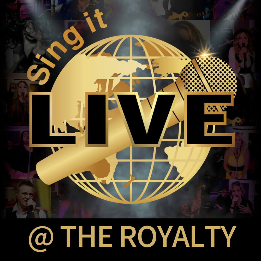 Sing It Live @ the Royalty cover