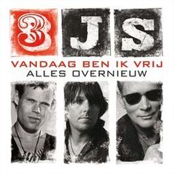 Cover of Vandaag Ben Ik Vrij / Alles Overnieuw