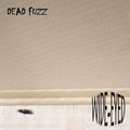 Dead Fuzz