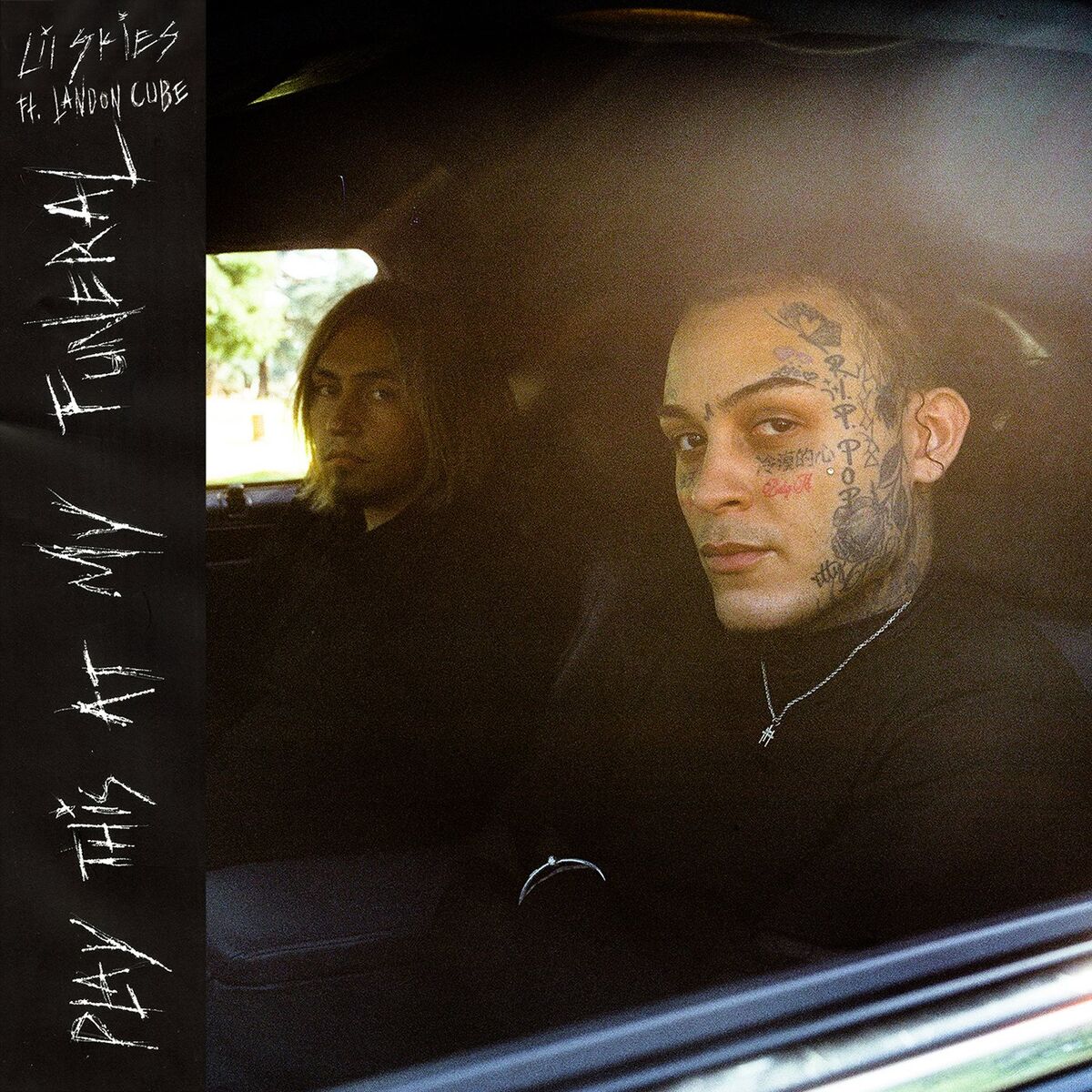 Lil Skies Play This At My Funeral feat. Landon Cube lyrics and songs Deezer