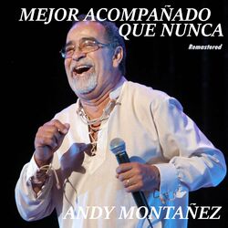 Cover of Mejor Acompañado que Nunca Remastered