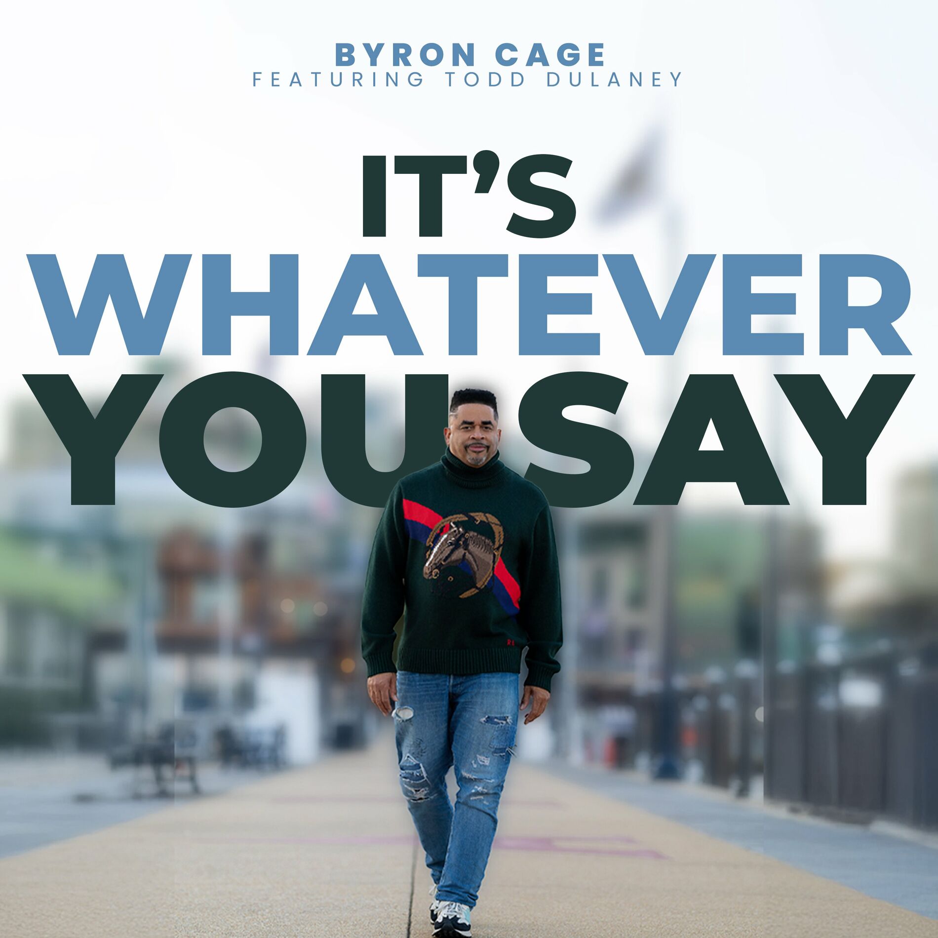 Album cover of It's Whatever You Say