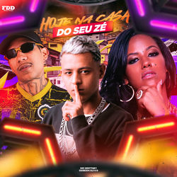 Hoje na Casa Do Seu Zé