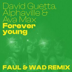 Cover of Forever Young (Faul & Wad Remix)