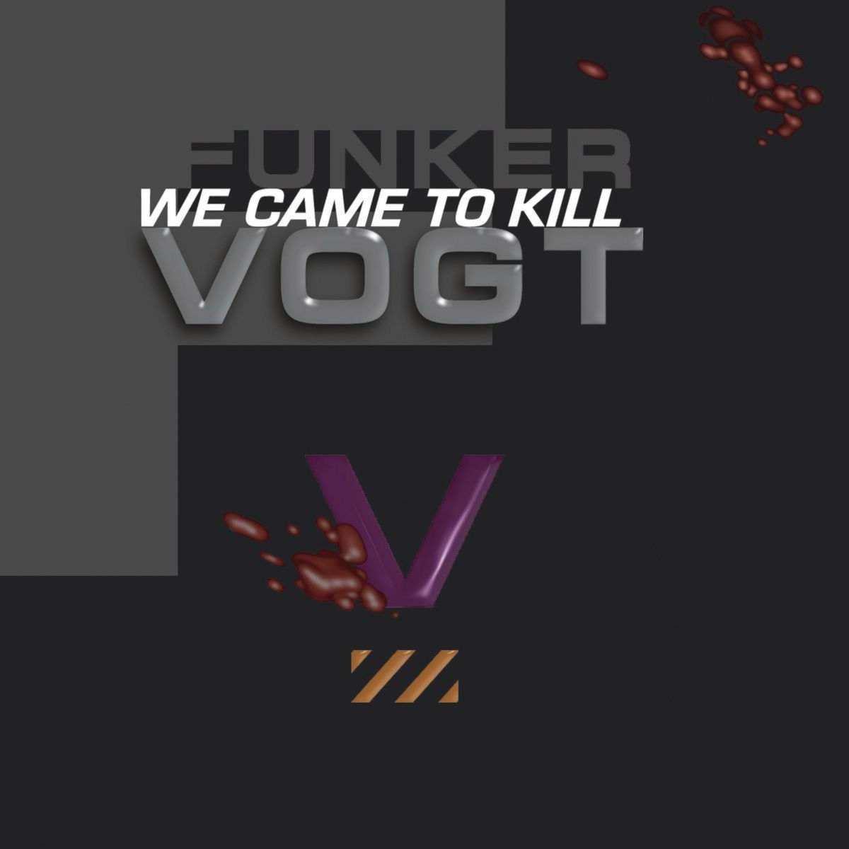 Album cover of We Came To Kill