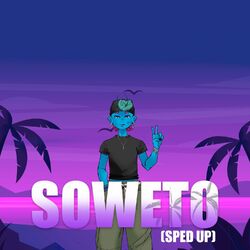 Cover of Soweto (Sped Up)