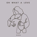 Oh What a Love