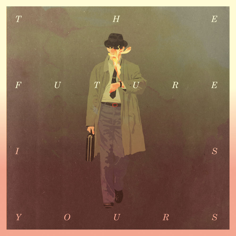 The Future Is Yours - EP album cover