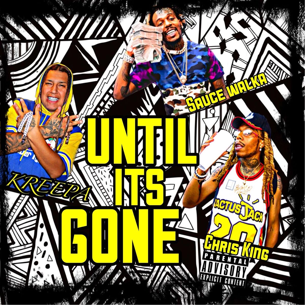 Album cover of Until Its Gone (feat. Sauce Walka & Chris King)